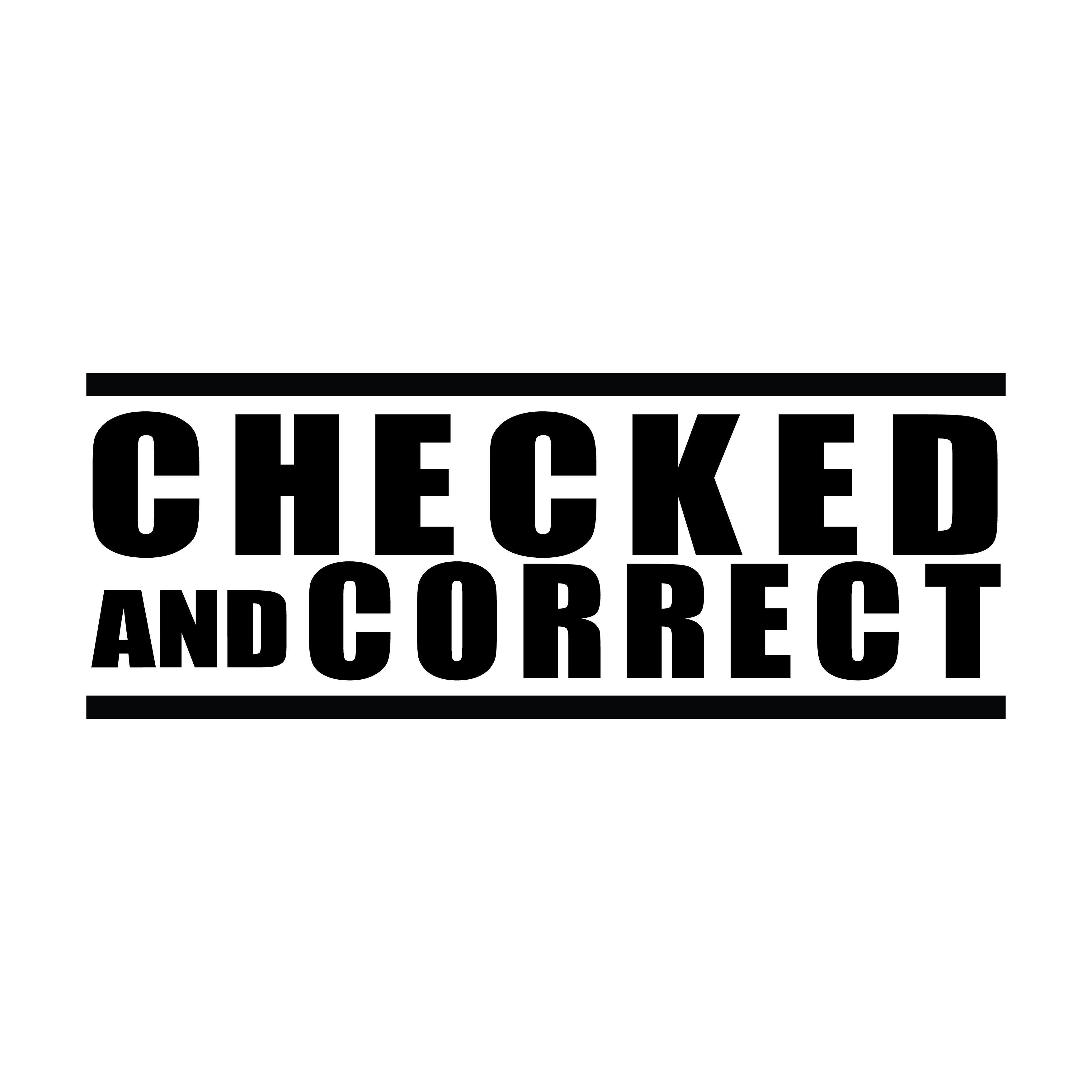 Ready-made rubber stamp with 'CHECKED AND CORRECT' printed in capital letters Black ink.