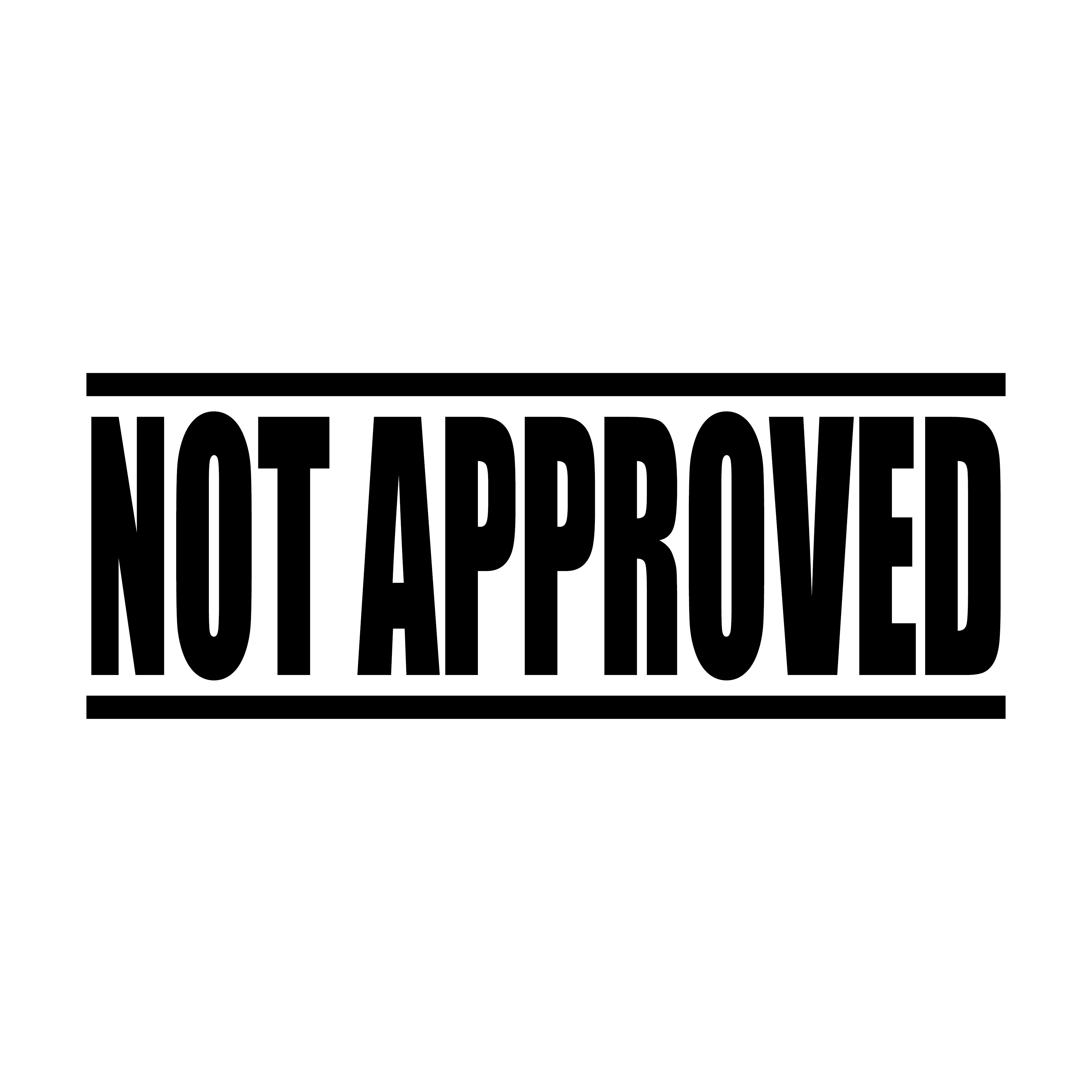 A black self inking rubber stamp with the word 'Not Approved' printed in bold capital letters in black ink. stampers hand stamp office business inventory documents self inking prefill refillable stamps stamping