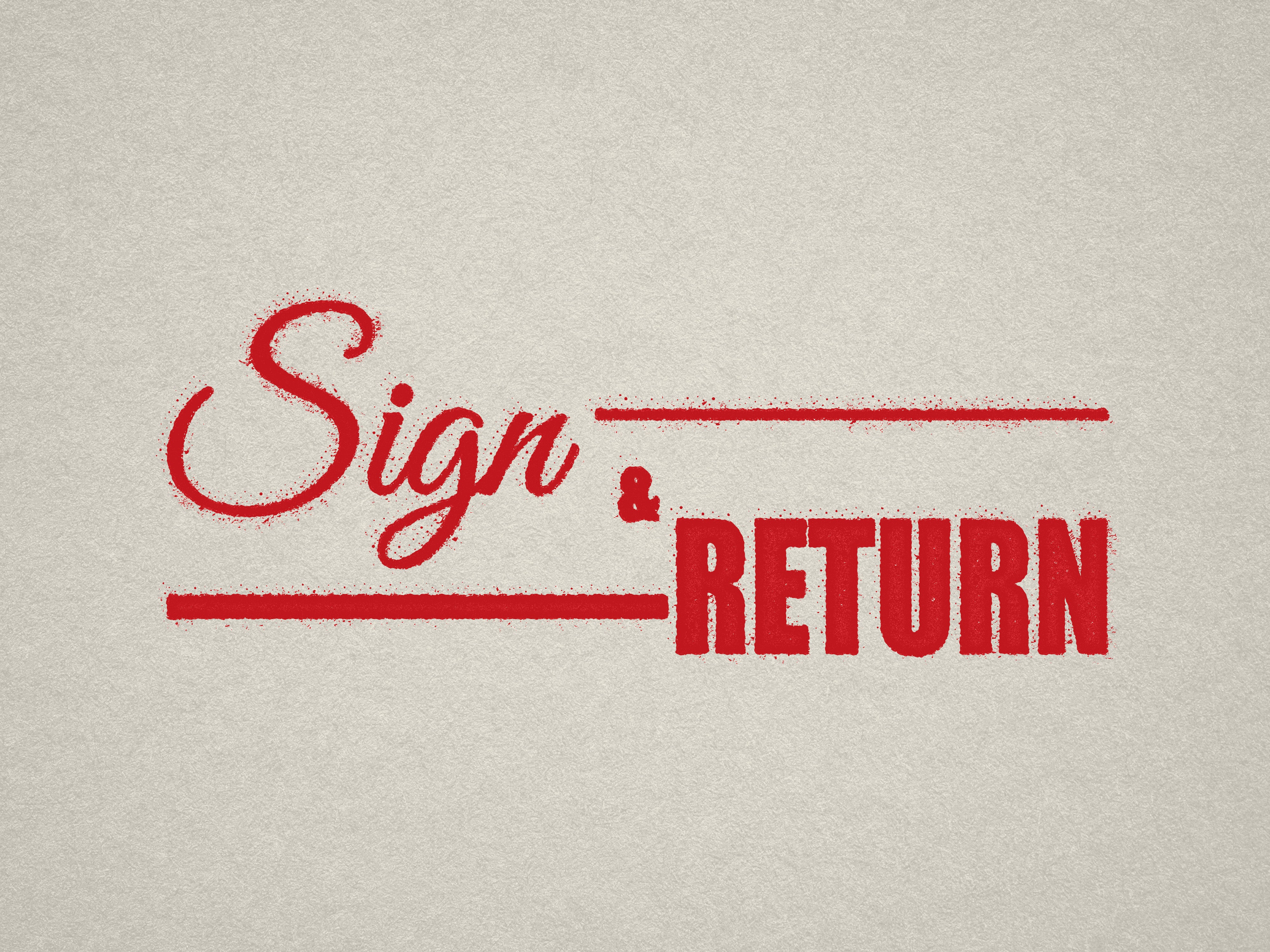 ready made Sign and Return pre-designed stamp