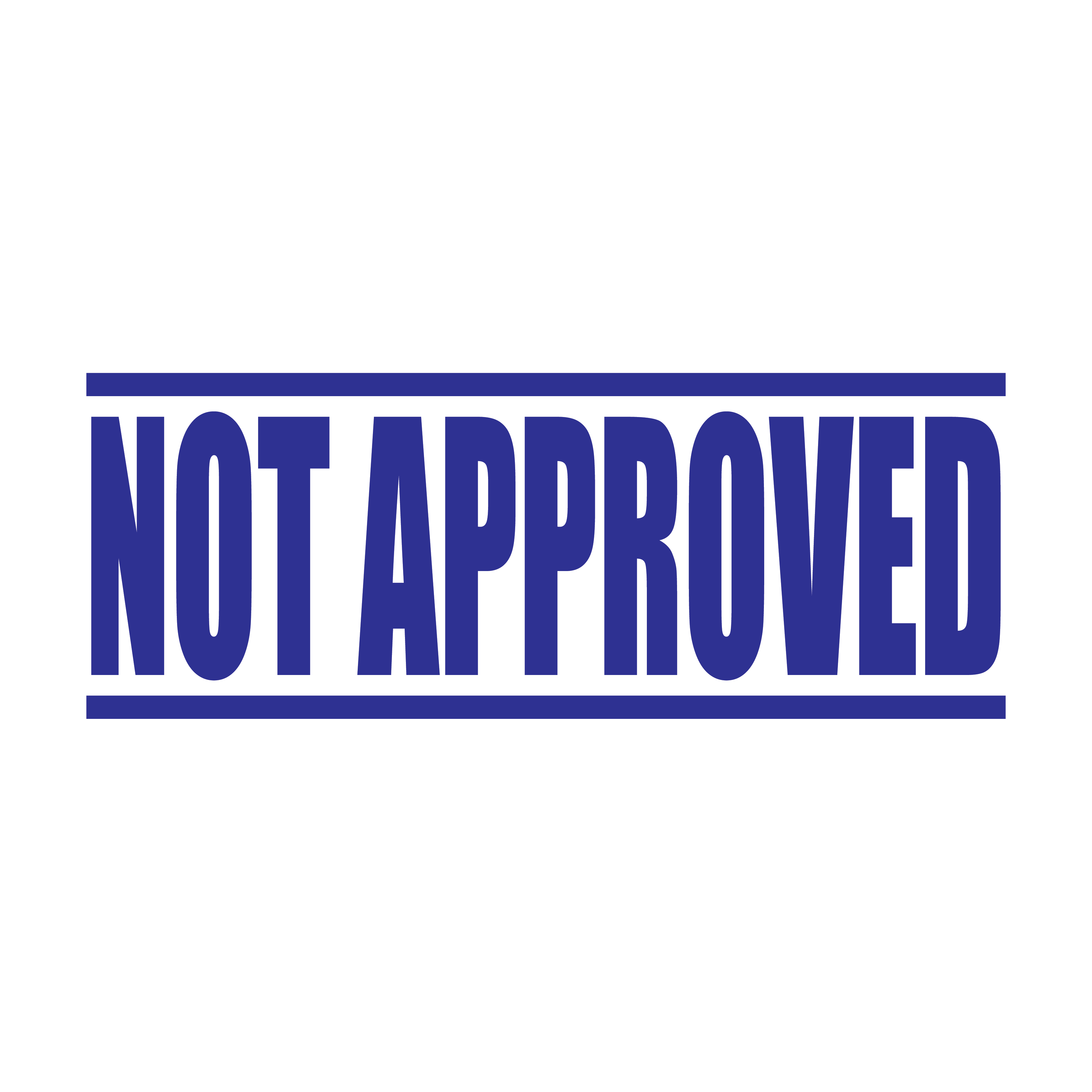 A blue self inking rubber stamp with the word 'Not Approved' printed in bold capital letters in blue ink. stampers hand stamp office business inventory documents self inking prefill refillable stamps stamping