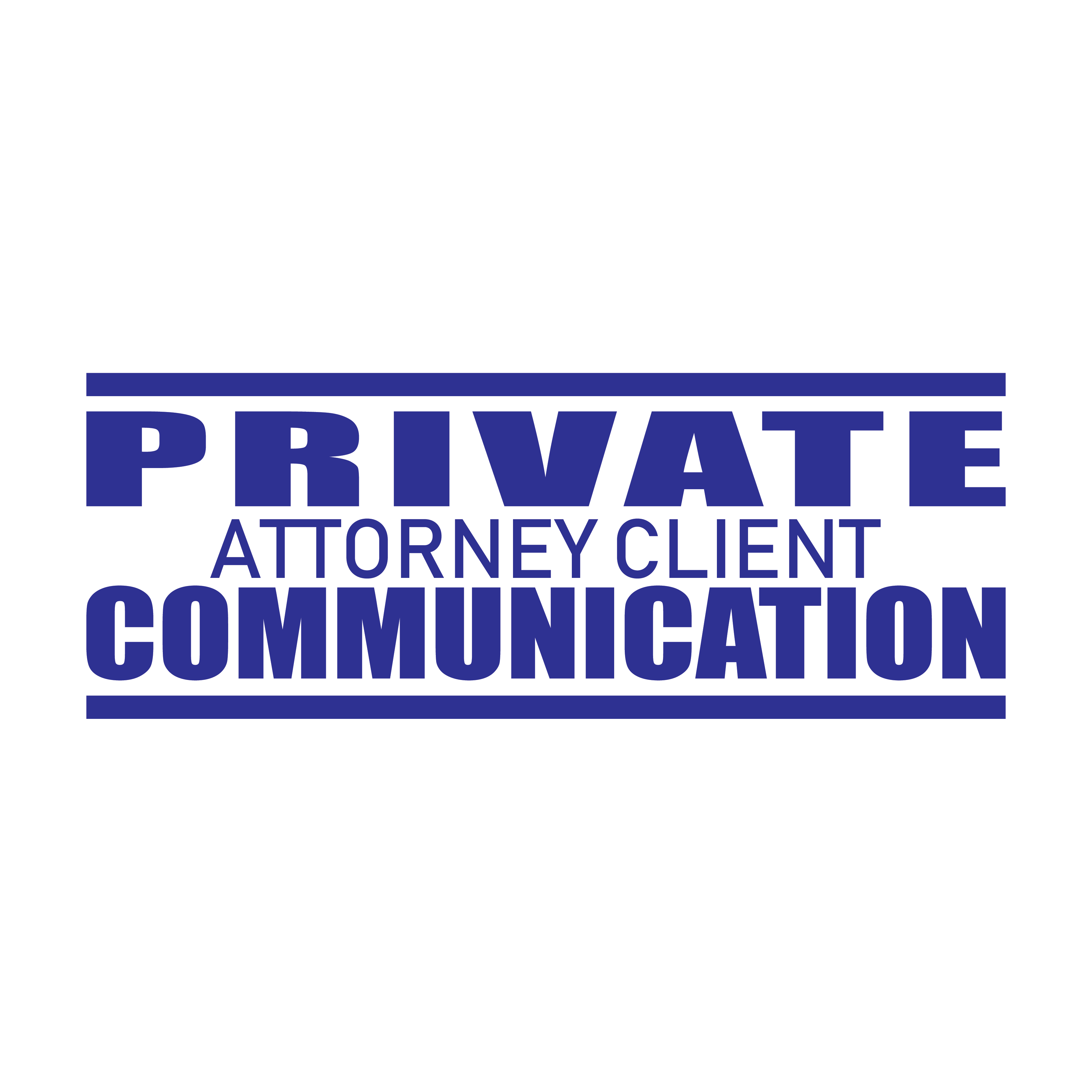 A blue self-inking stamp with the text 'PRIVATE ATTORNEY CLIENT COMMUNICATION' printed across the top.