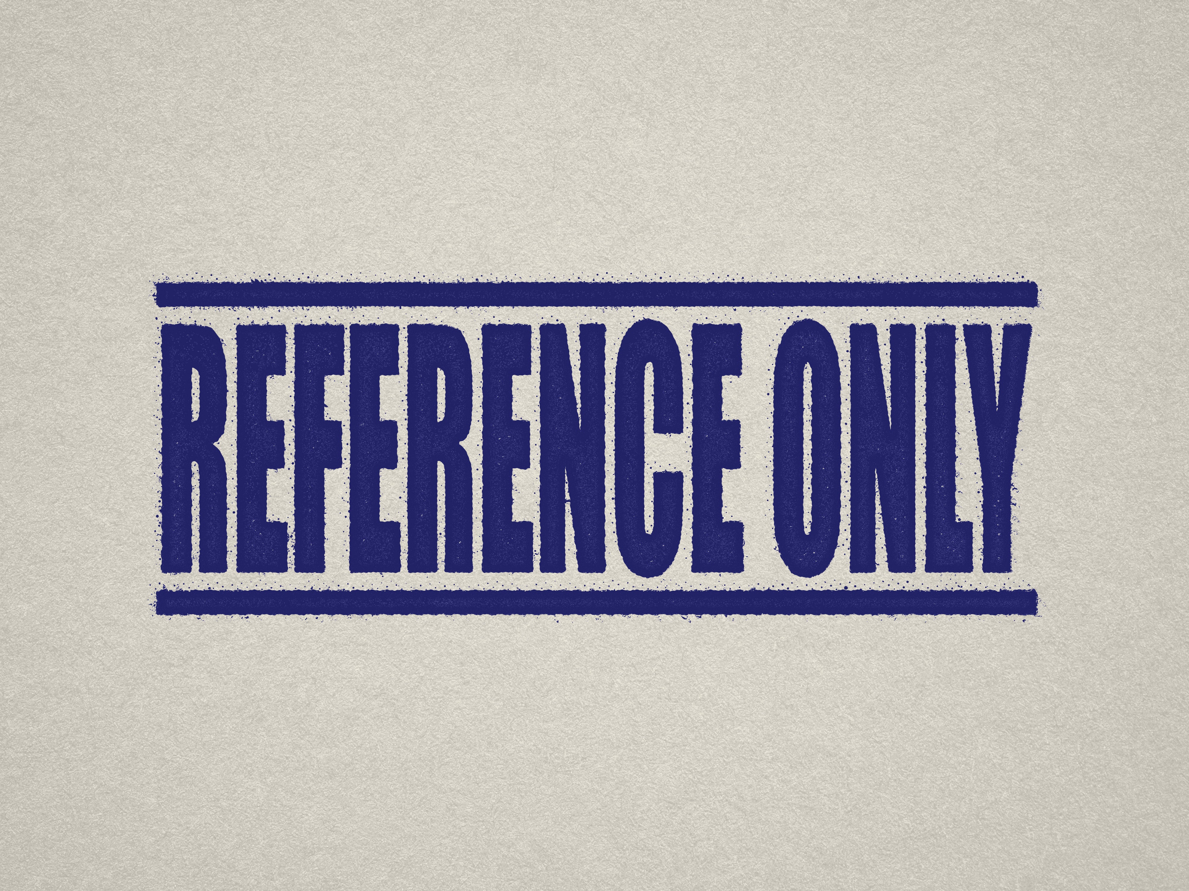 blue pre-deigned stamp, 'REFERENCE ONLY' design