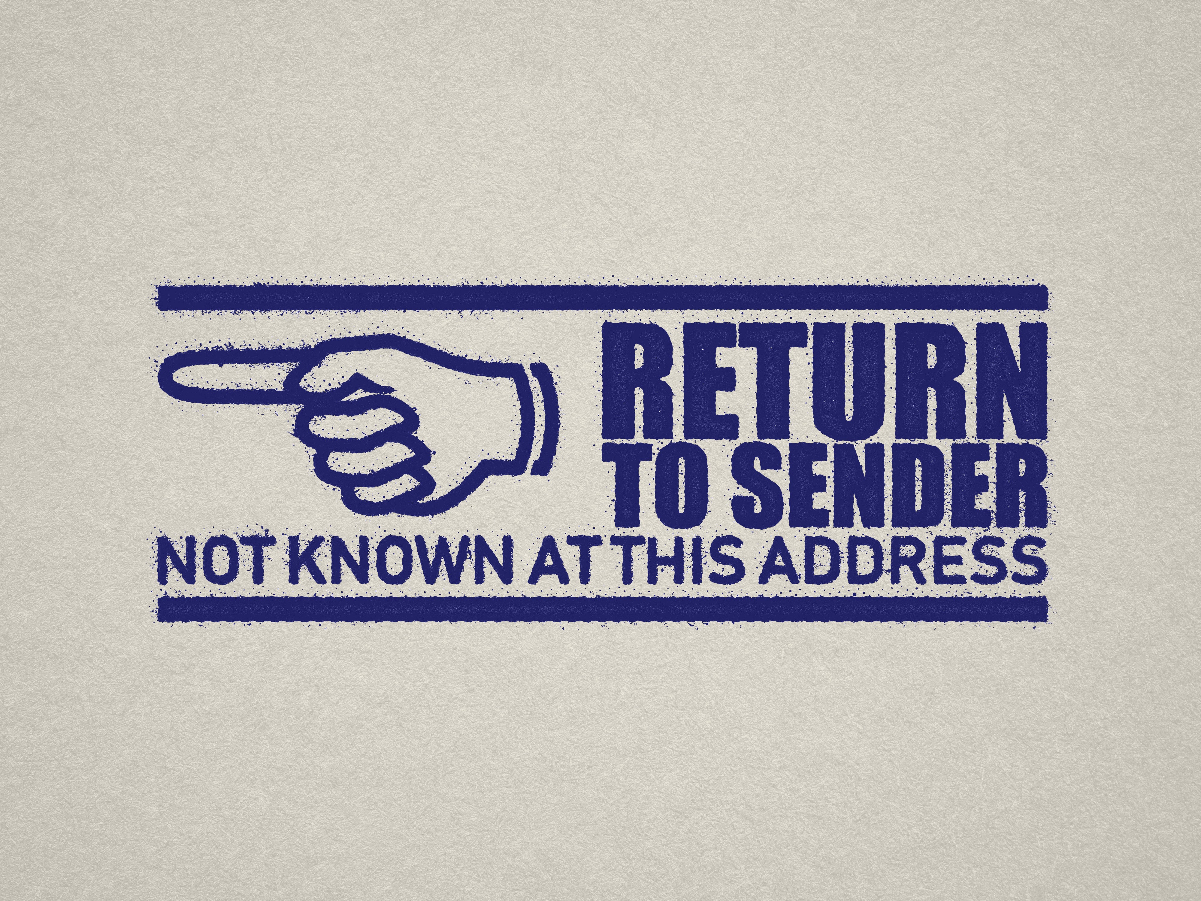 readymade RETURN TO SENDER stamper blue ink