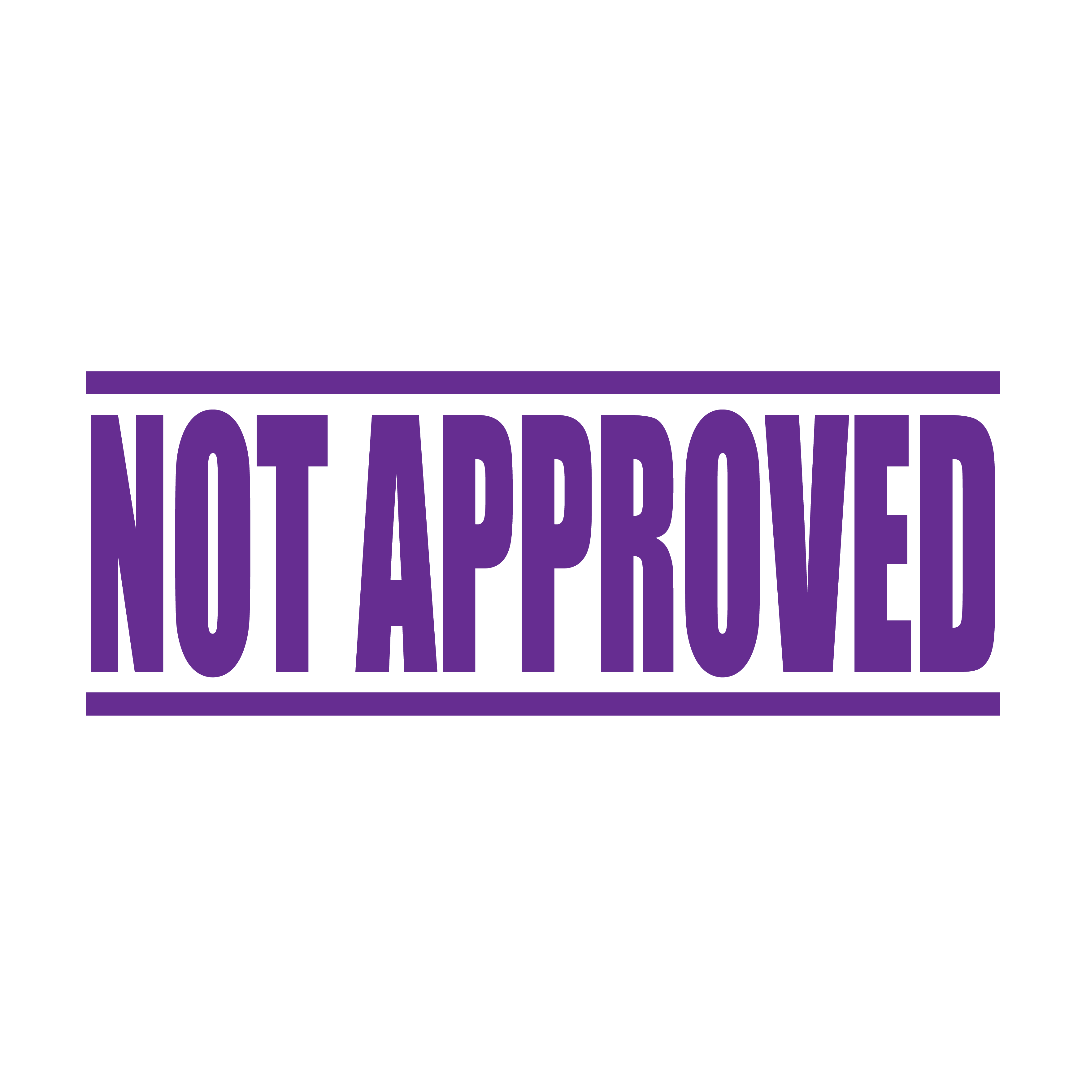 A violet self inking rubber stamp with the word 'Not Approved' printed in bold capital letters in violet ink. stampers hand stamp office business inventory documents self inking prefill refillable stamps stamping