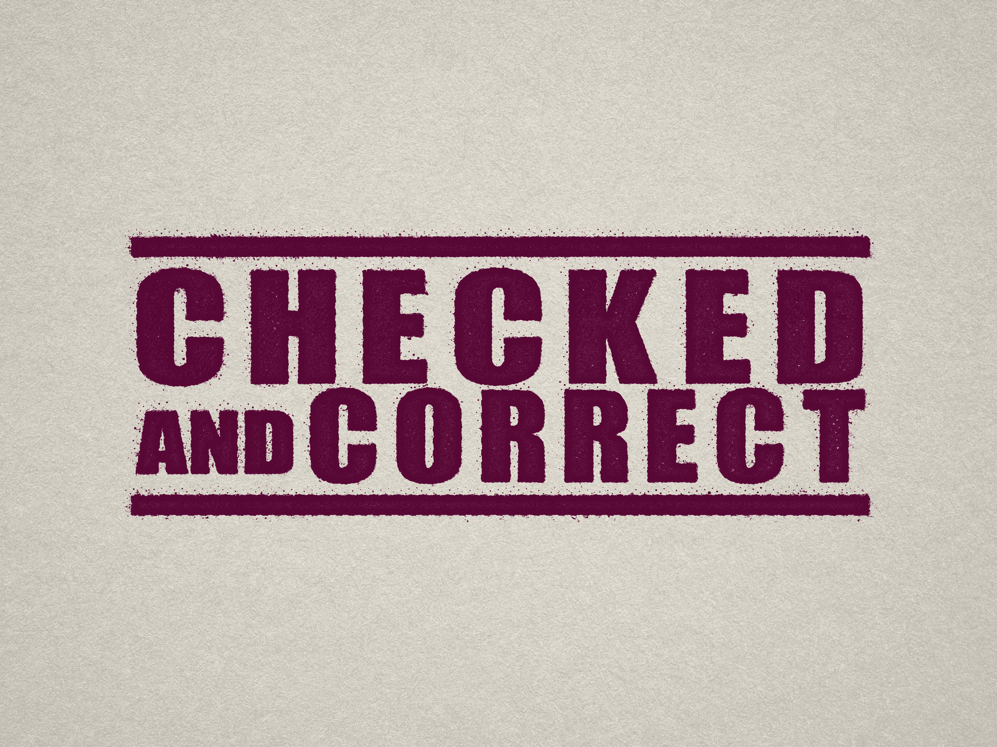 Checked and Correct, self-inking stamp Maroon ink