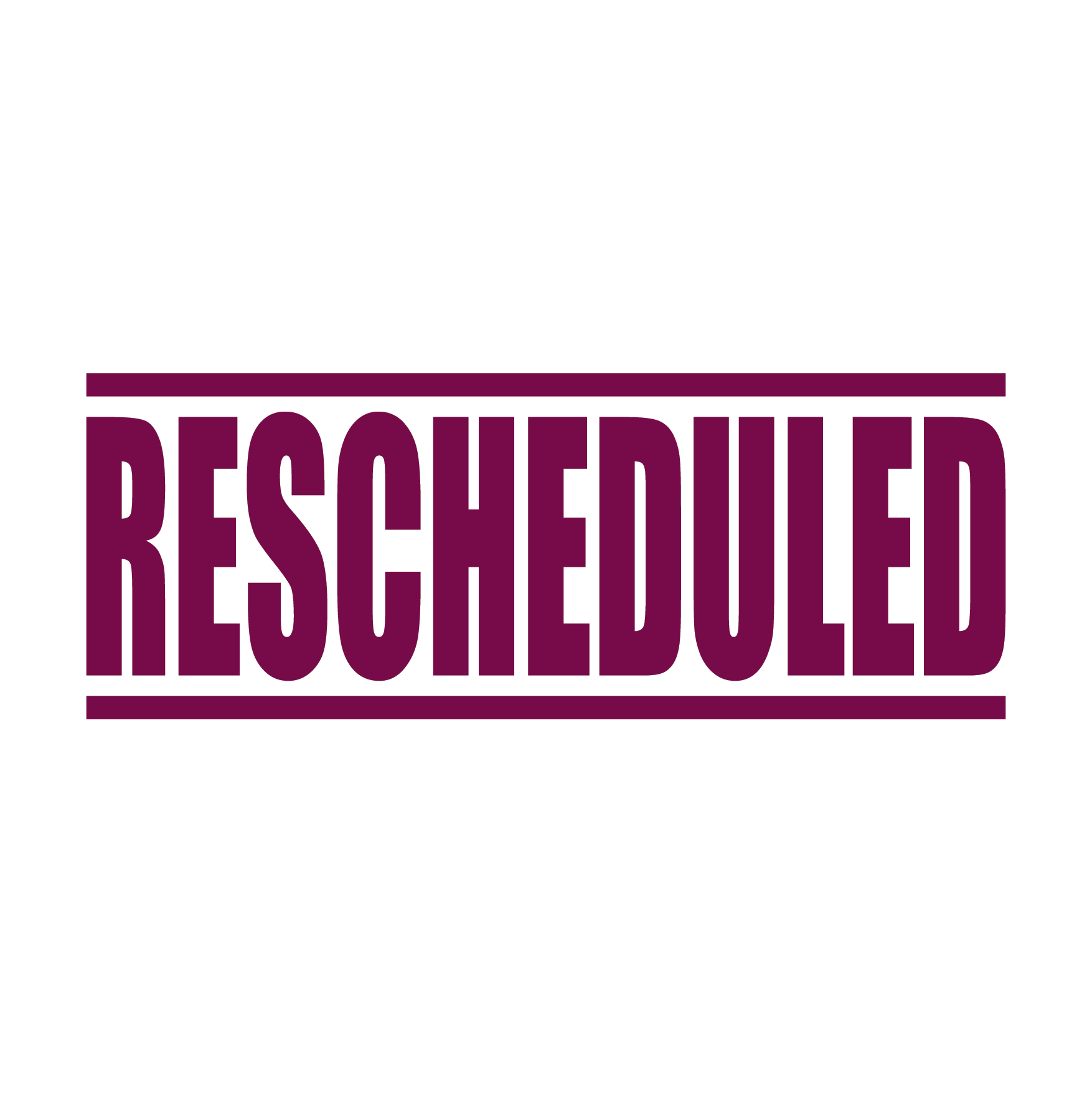 Maroon stamp with the word 'RESCHEDULED' printed in bold capital letters.