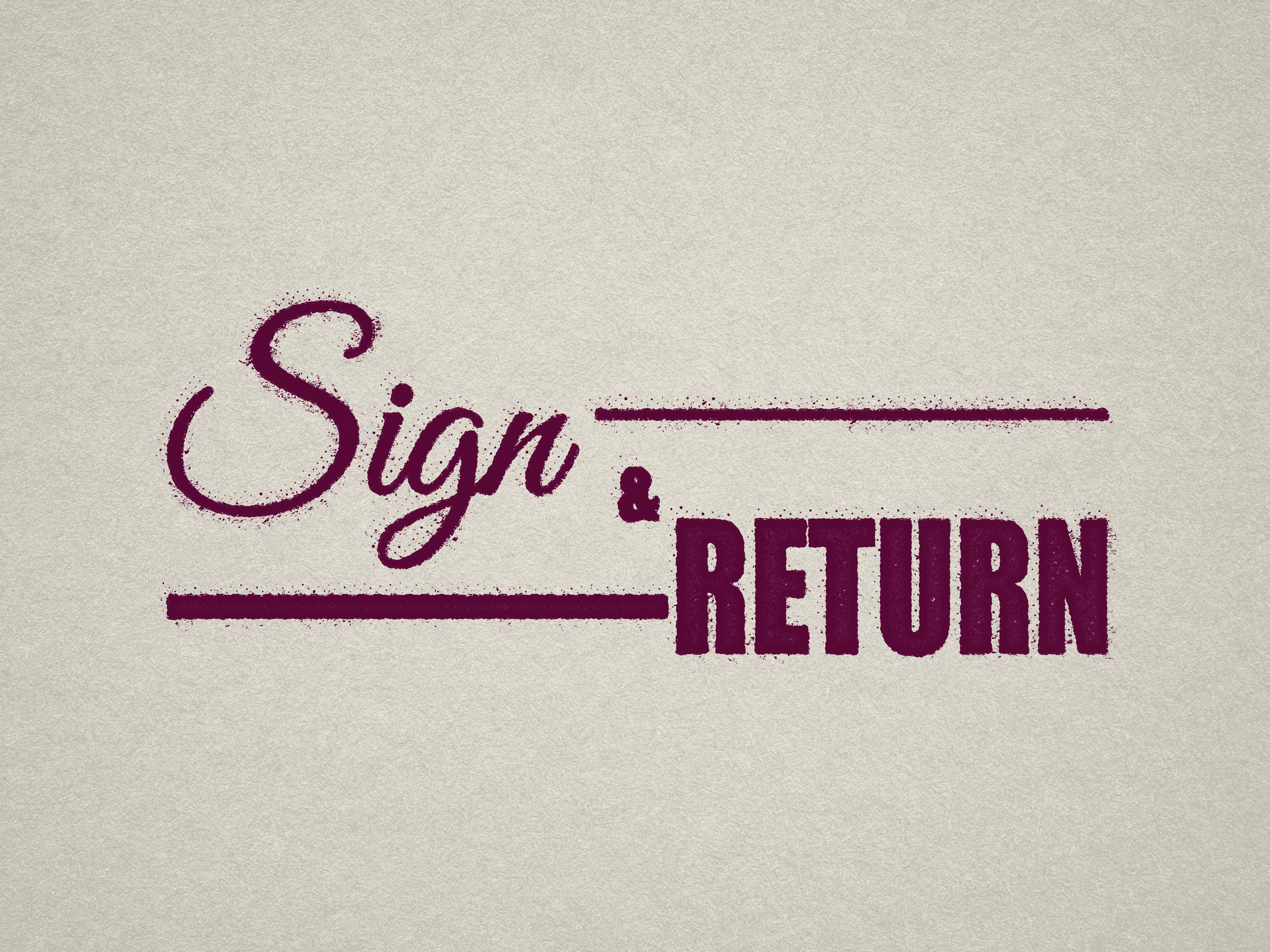 pre-designed Sign and Return stamp Maroon ink