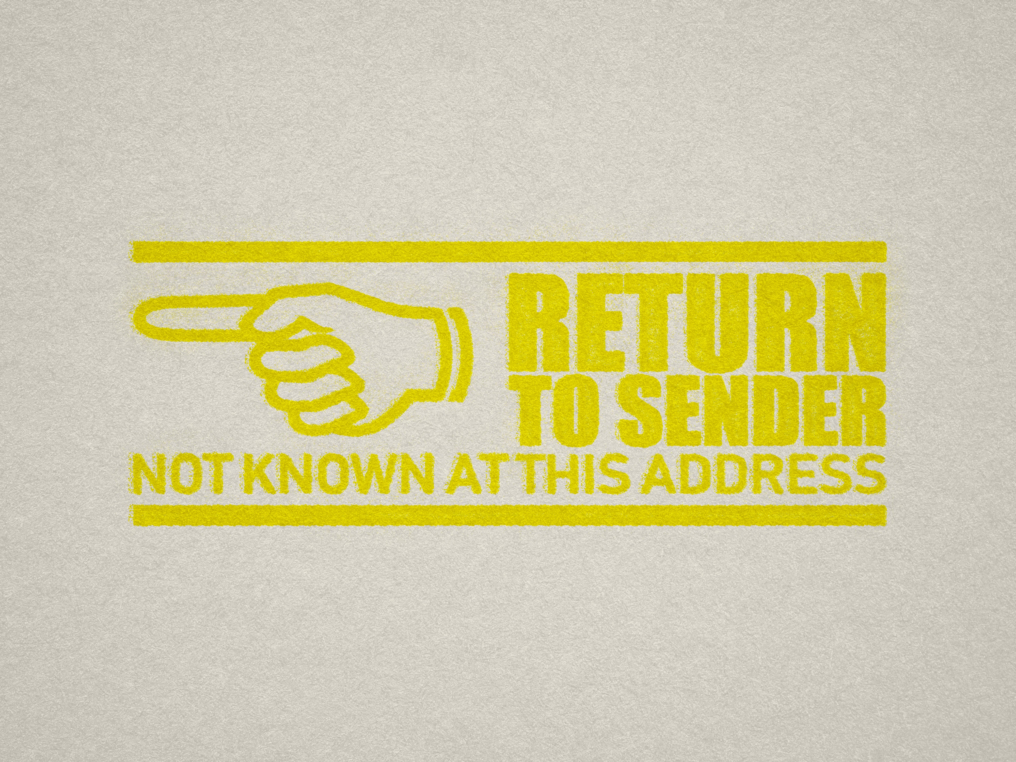 bright yellow RETURN TO SENDER stamp