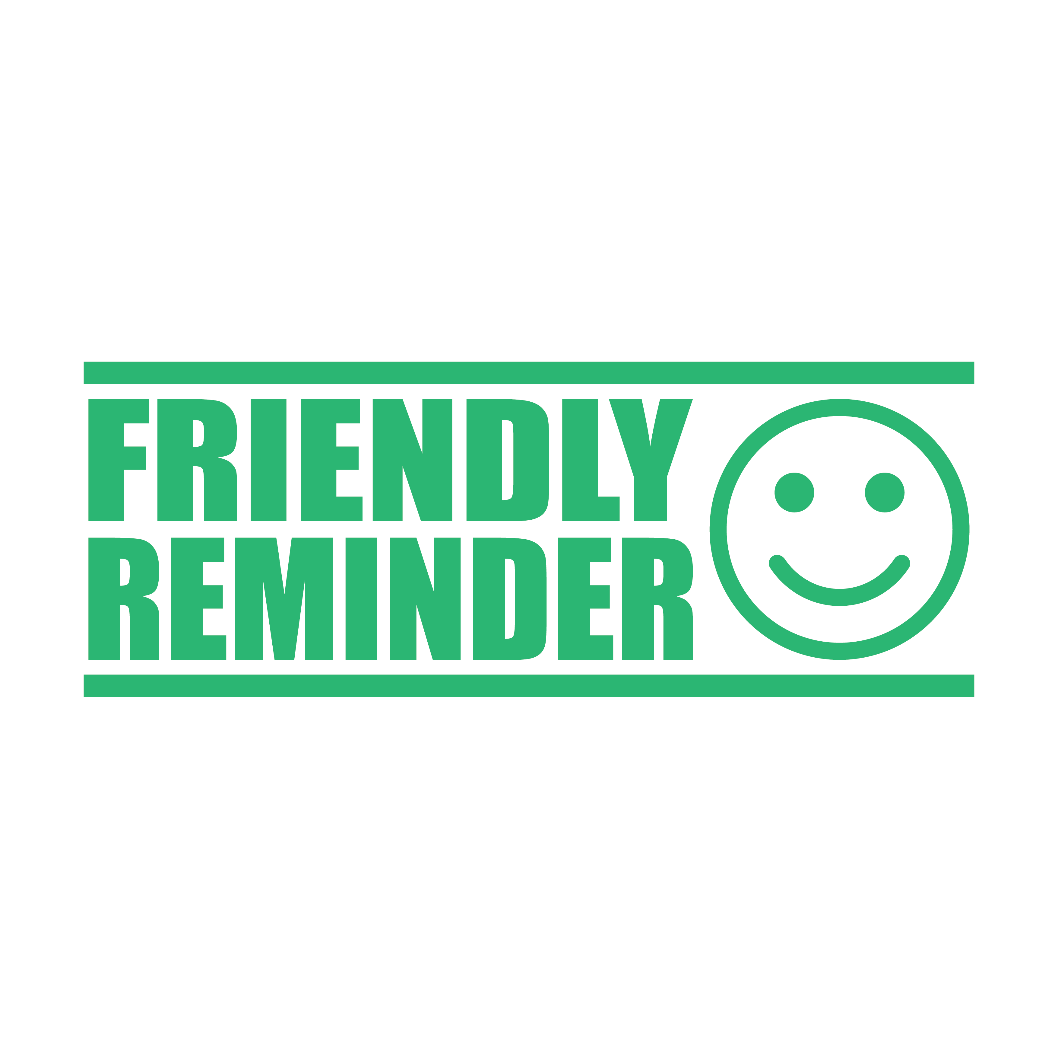 friendly reminder Stamp Mint ink stamp