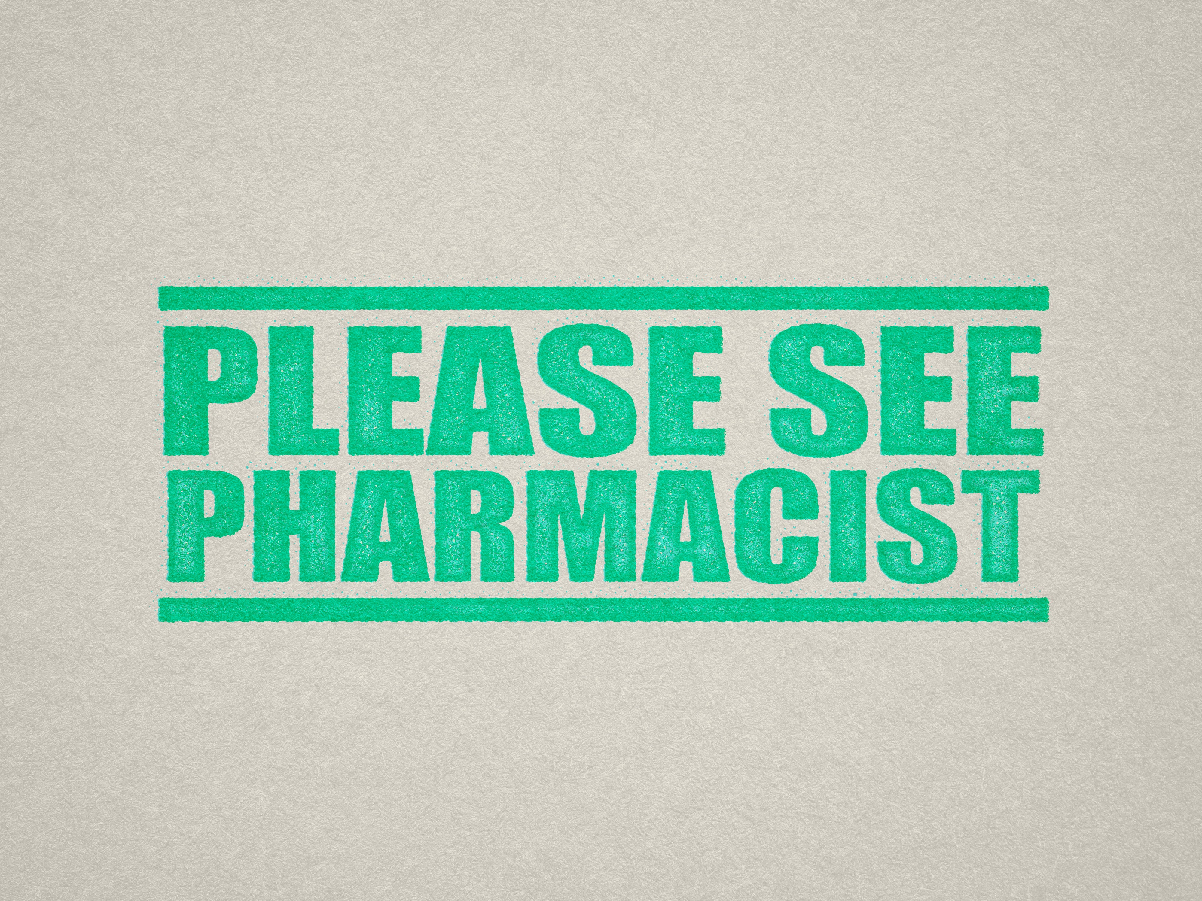 stock design 'PLEASE SEE PHARMACIST' stamp Mint ink