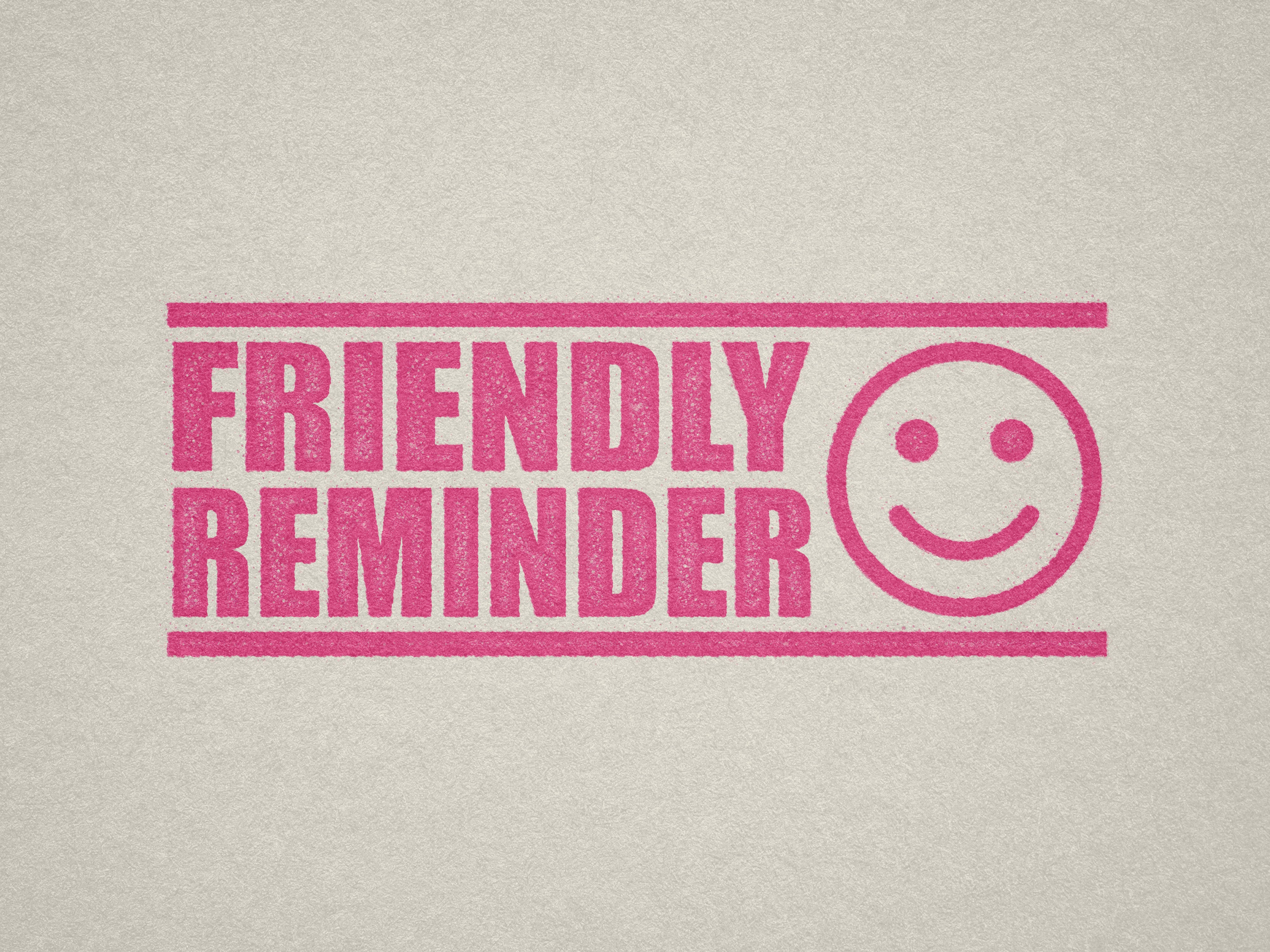 pink ink friendly reminder stamp