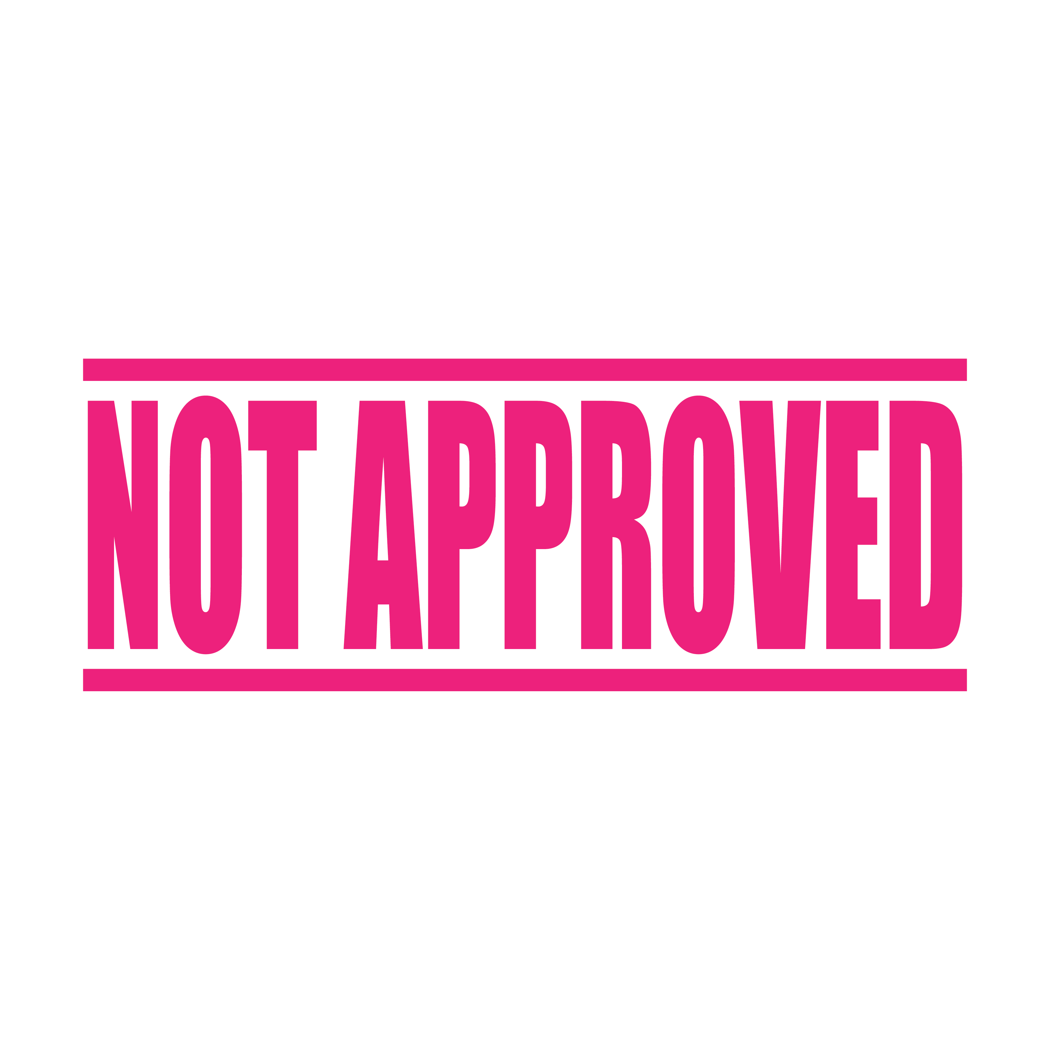 A pink self inking rubber stamp with the word 'Not Approved' printed in bold capital letters in pink ink. stampers hand stamp office business inventory documents self inking prefill refillable stamps stamping