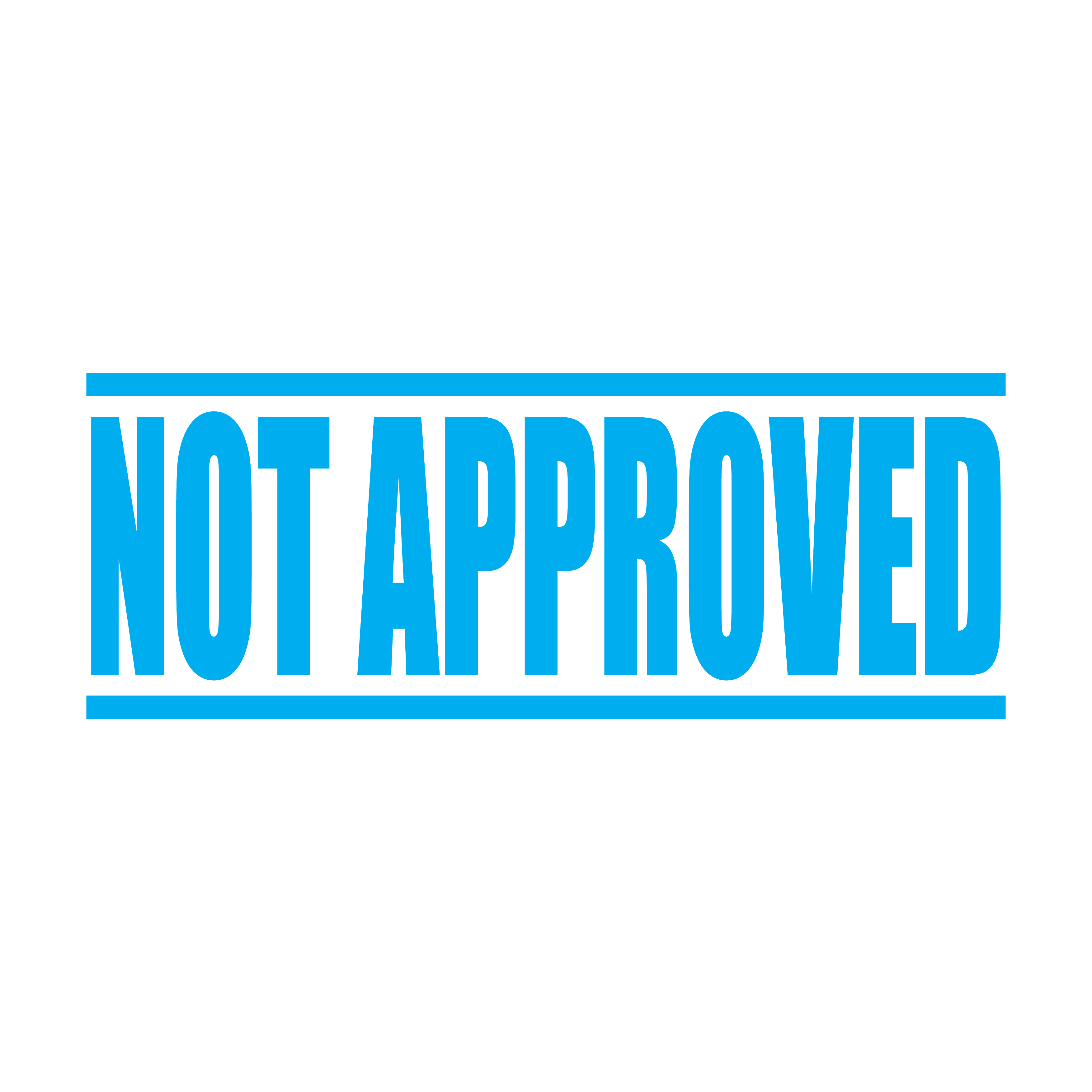 A turquoise self inking rubber stamp with the word 'Not Approved' printed in bold capital letters in turquoise ink. stampers hand stamp office business inventory documents self inking prefill refillable stamps stamping