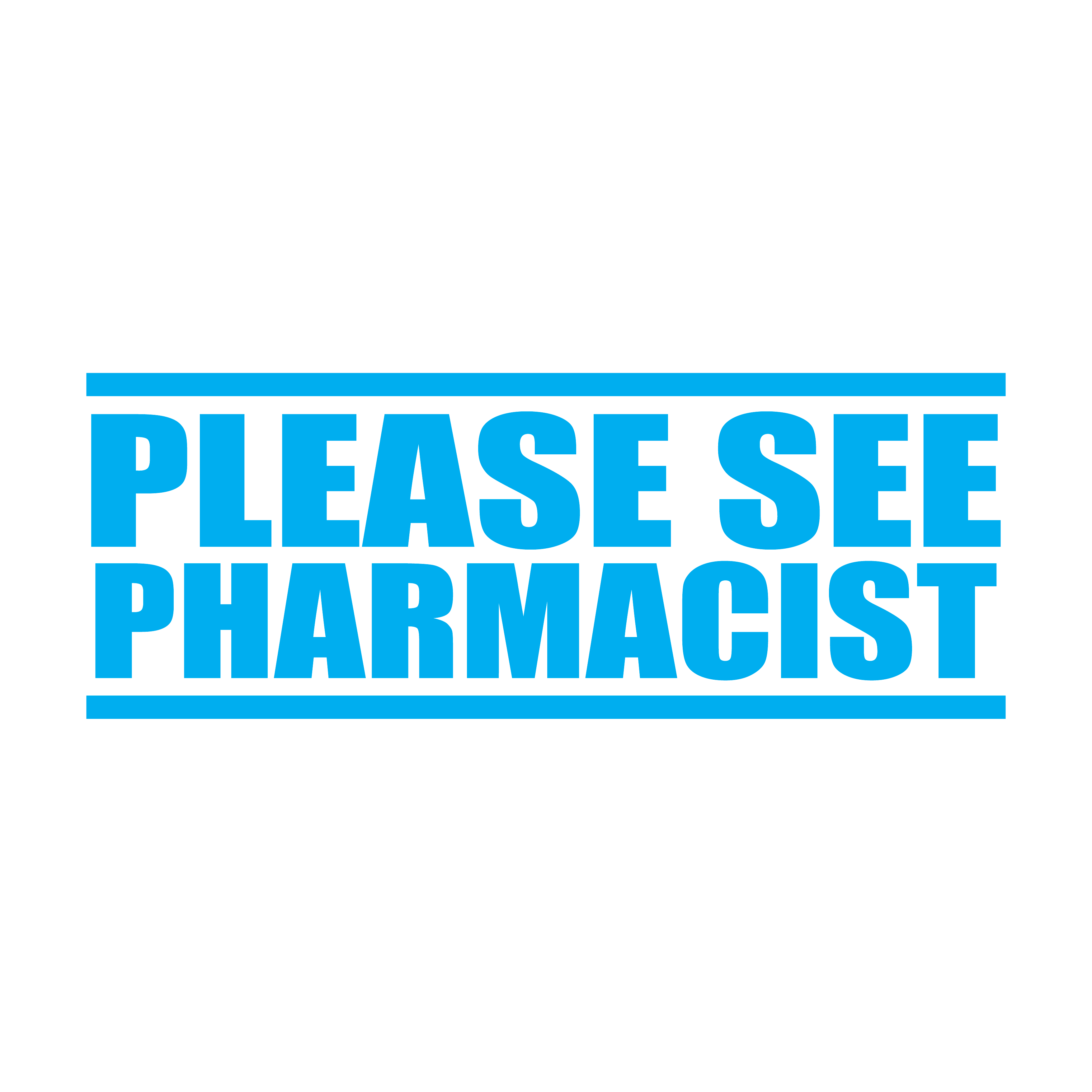 stock stamper 'PLEASE SEE PHARMACIST' turquoise ink