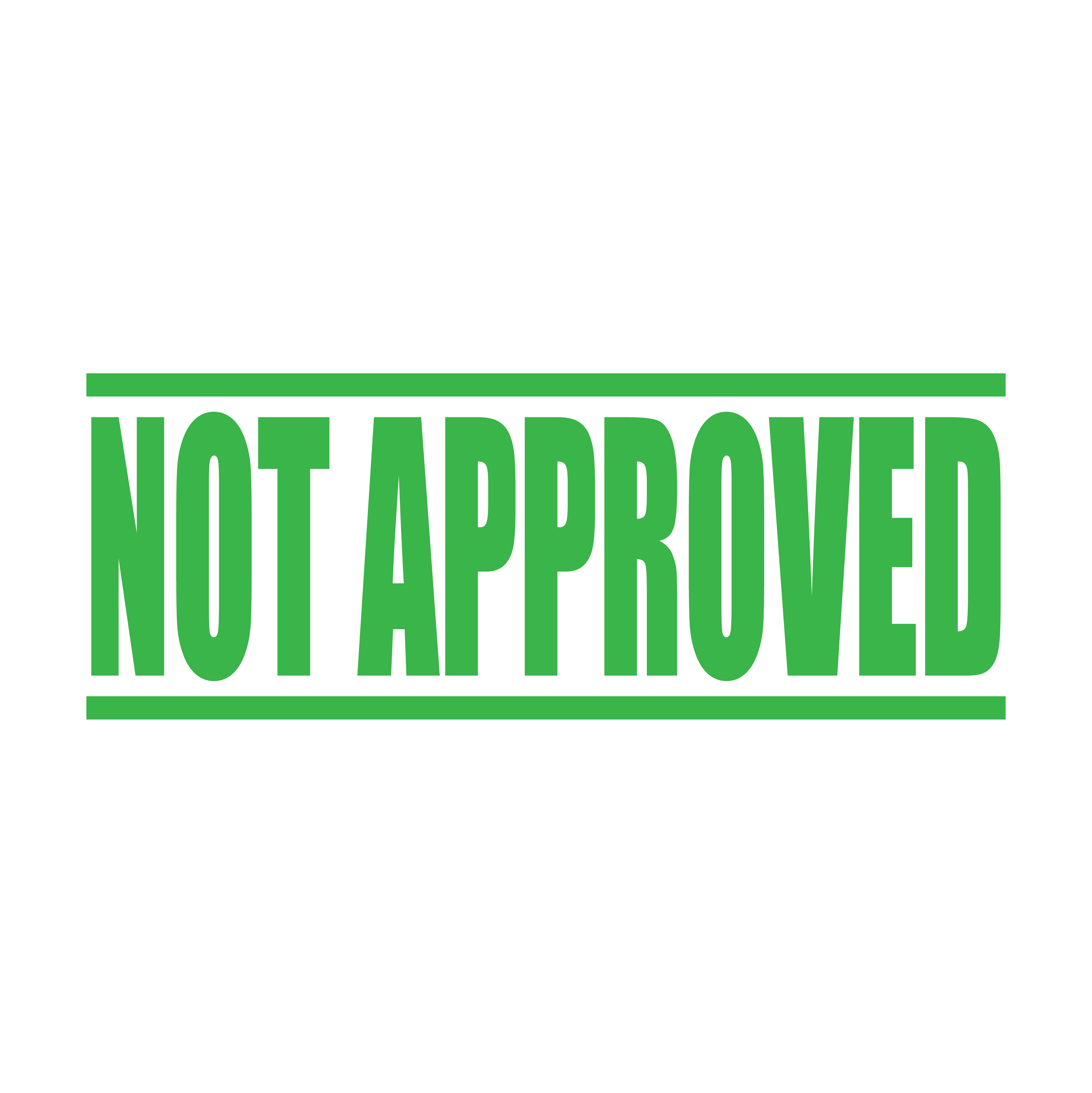 A apple green self inking rubber stamp with the word 'Not Approved' printed in bold capital letters in apple green ink. stampers hand stamp office business inventory documents self inking prefill refillable stamps stamping