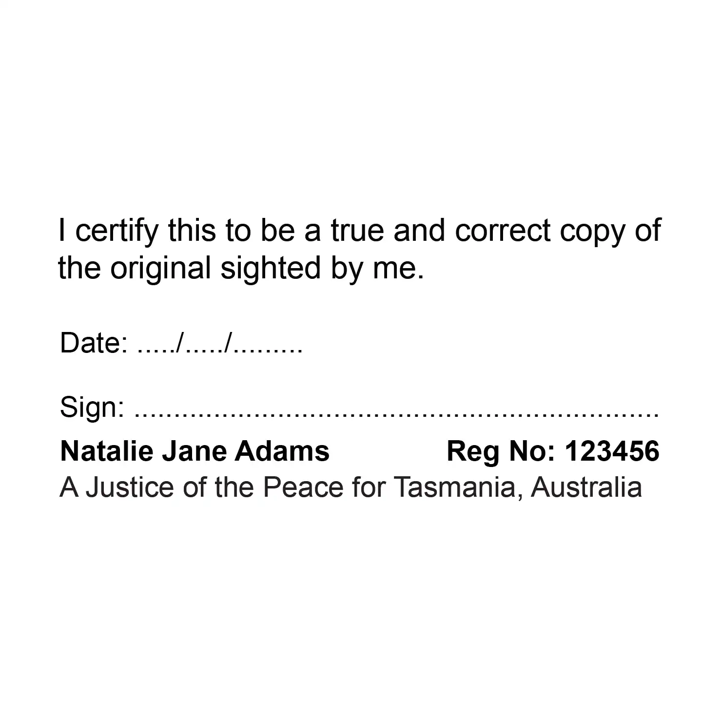 Large Custom Tasmanian Legal stamp true copy text