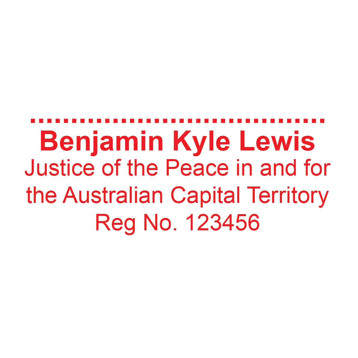 Australian Capital Territory Justice of the Peace Stamp Personalise with Name Registration and Signature Red Ink