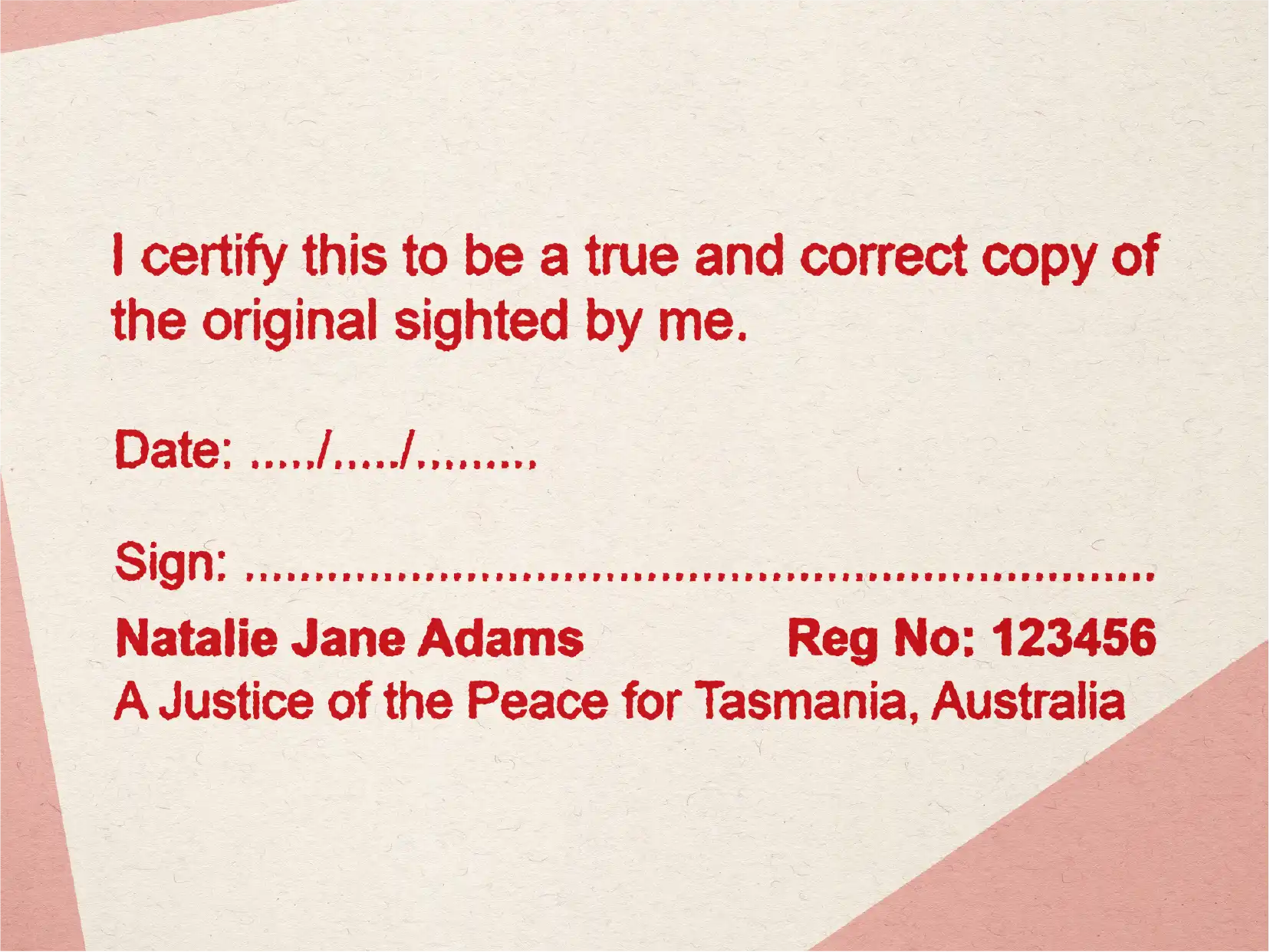 True copy Justice of the peace stamp Hobart