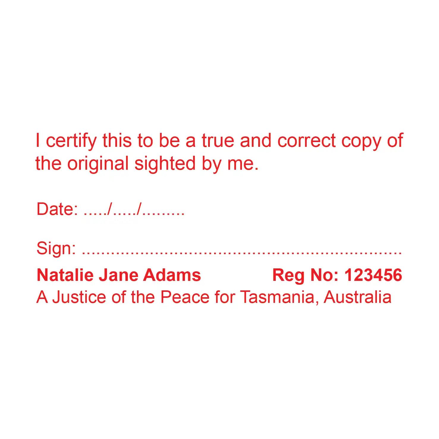 Red Personalised JP True Copy Stamp Large for Tasmania
