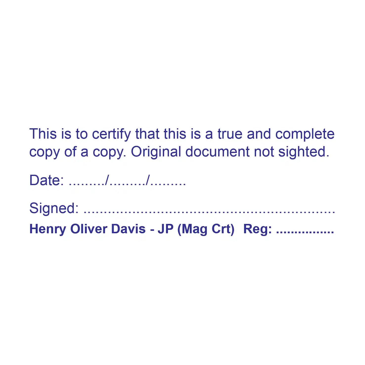 Blue custom justice of the peace magistrates court stamp for Certifying a copy of a copy