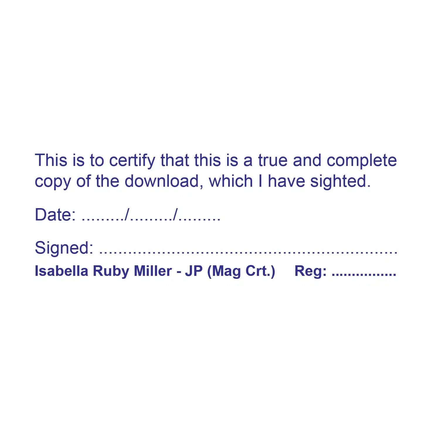 Blue Custom stamp for certifying a document as a true copy of a download