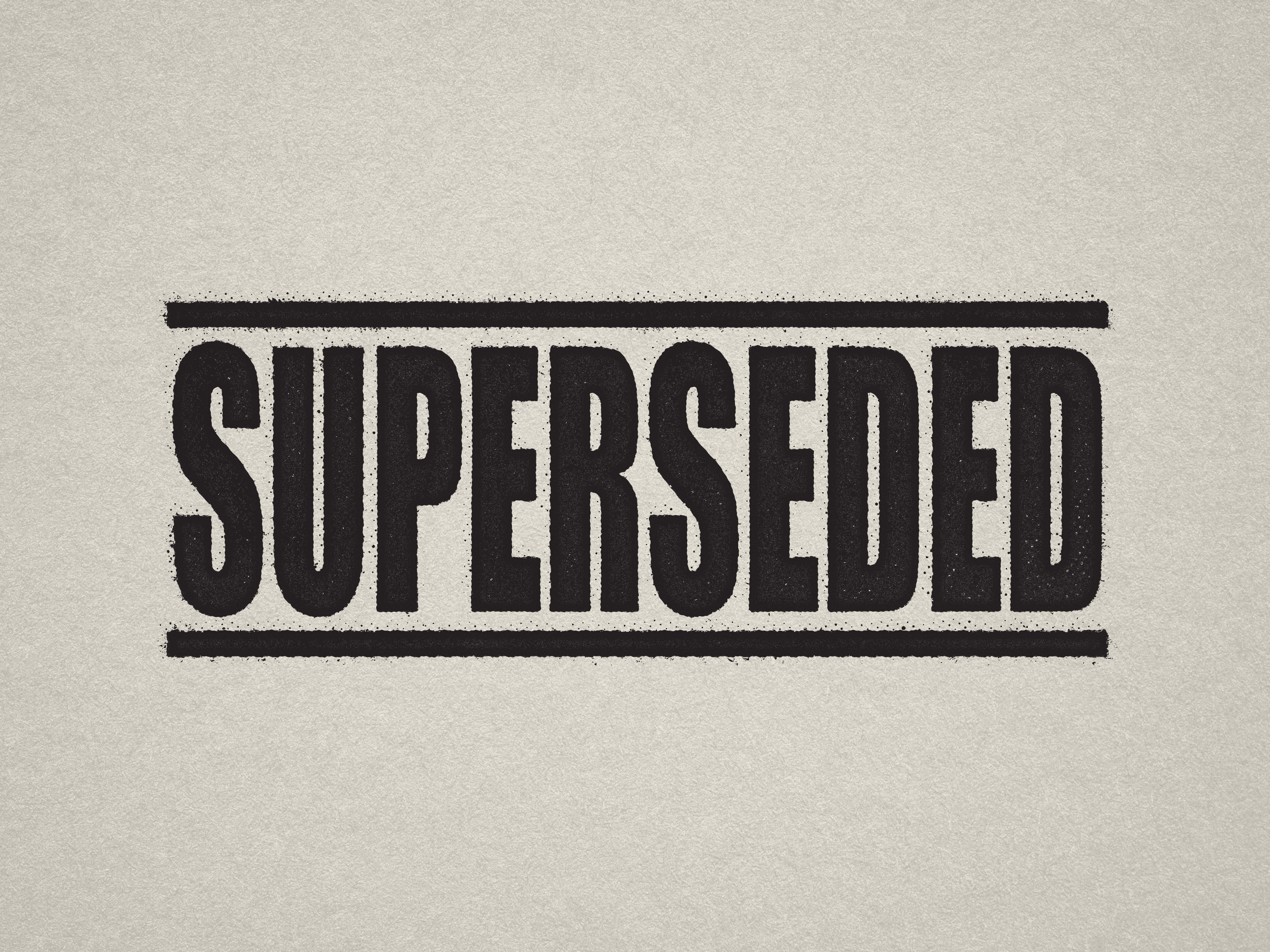 readymade "SUPERSEDED" text rubber stamp