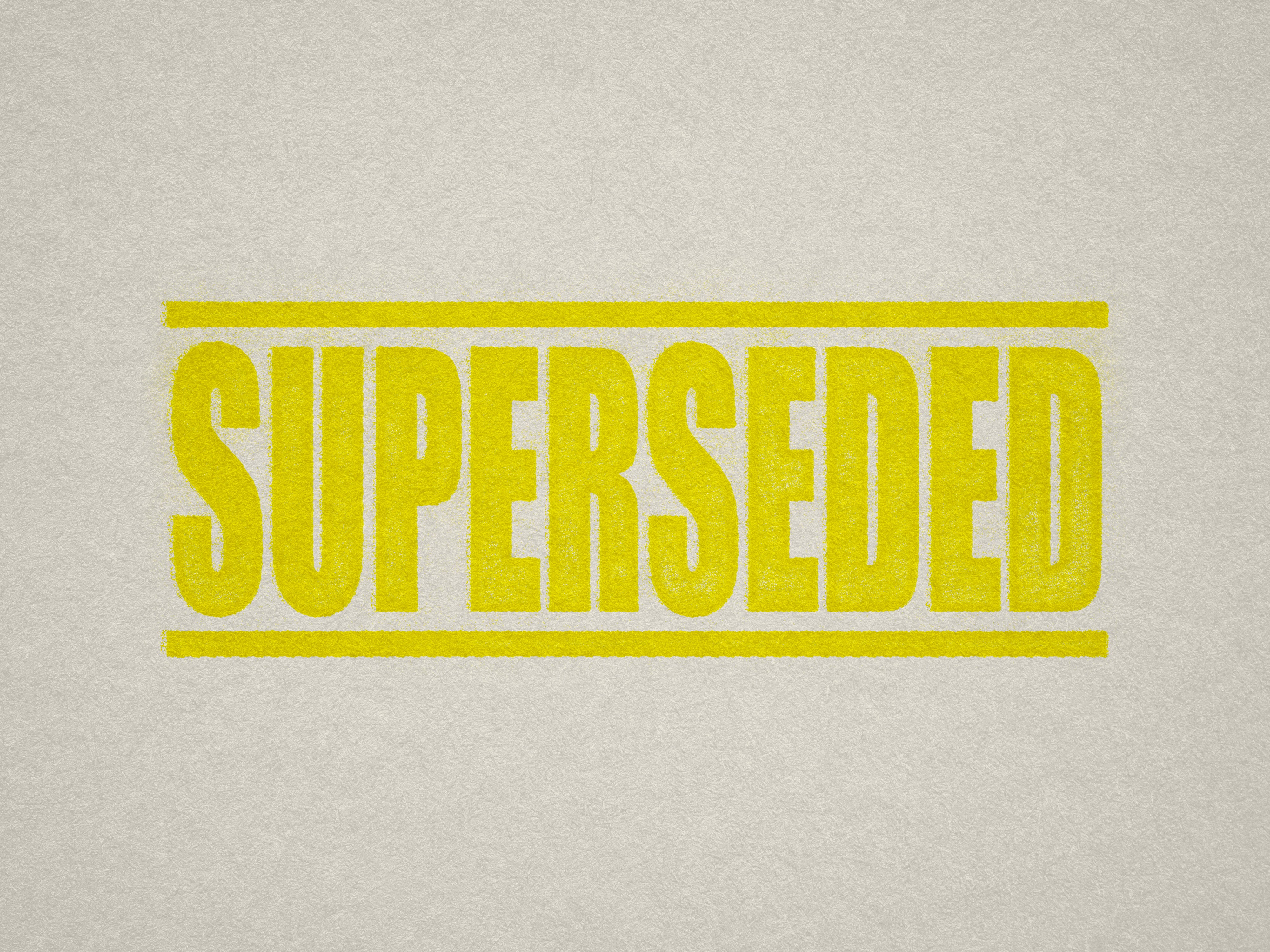 yellow readymade SUPERSEDED stamp