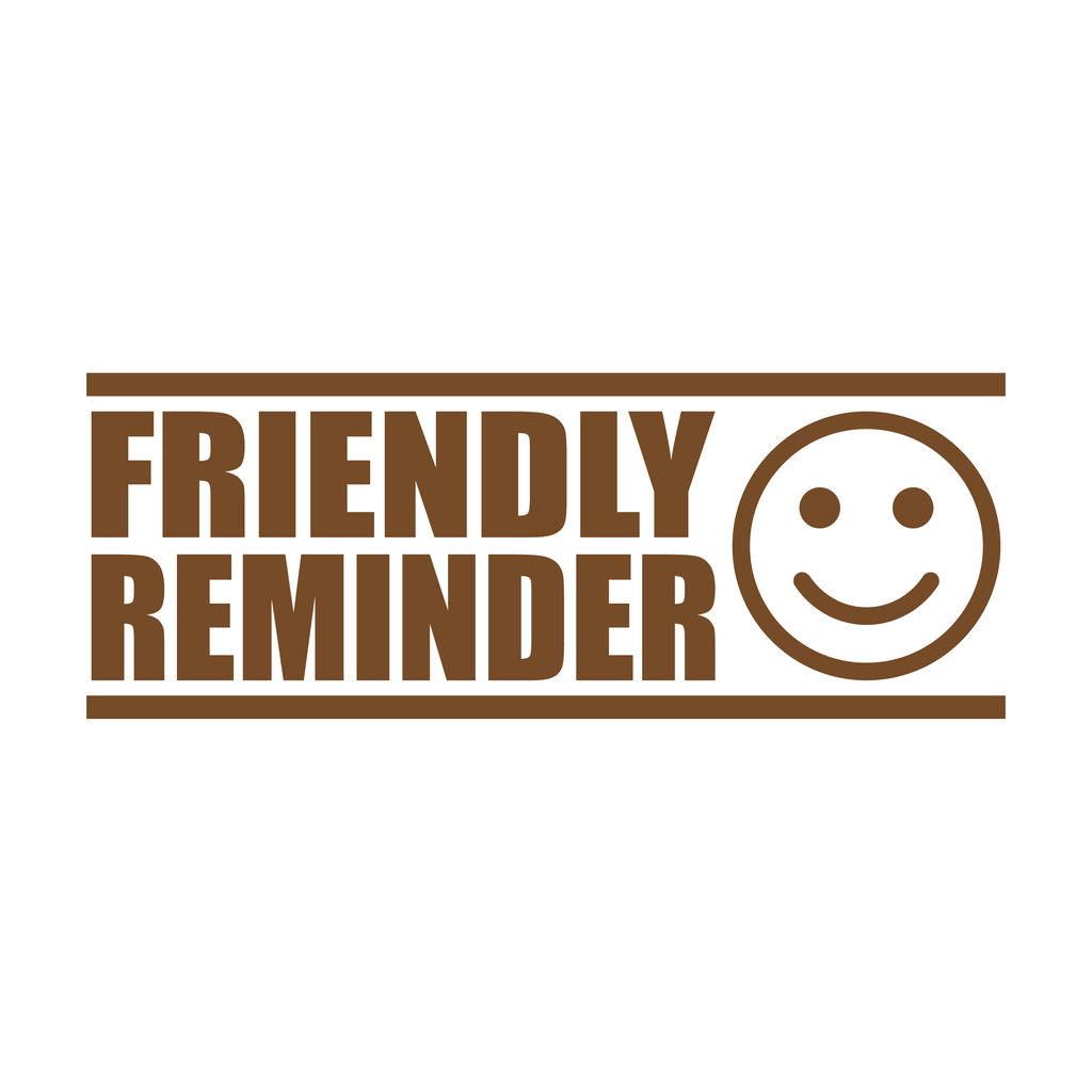 friendly reminder text stamp with emoji brown
